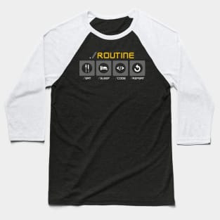 Developer Routine Baseball T-Shirt